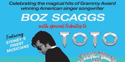 Banner image for Boz is Back: Celebrating the hits of Boz Scaggs - Live Concert