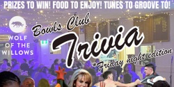 Banner image for Bowls Club Trivia with Jordan