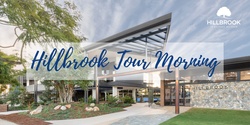 Banner image for Hillbrook Tour Morning - Thursday 15 August 2024