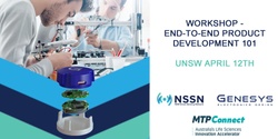 Banner image for NSSN and Genesys Electronics || End-to-end Product development 101 Workshop -  how to turn your lab prototype  into a commercially ready device (UNSW)