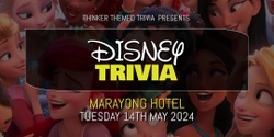 Banner image for Disney Trivia - Marayong Hotel