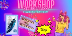 Banner image for Morning Class - Fearless Feathers!!!