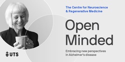 Banner image for Open Minded: Embracing new perspectives in Alzheimer's - MAIL LIST REGISTRATION