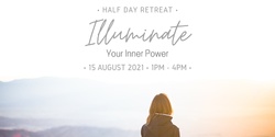 Banner image for Illuminate: Your Inner Power ~ Northern Gold Coast