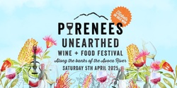 Banner image for 2025 Pyrenees Unearthed Wine + Food Festival