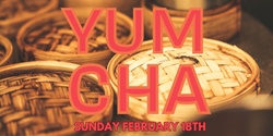 Banner image for YUM CHA - SECOND SEATING