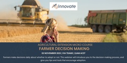 Banner image for Farmer Decision Making | Online Micro-Course Workshops