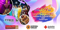 Banner image for The Joy of Many Colours Fashion & Cultural Show and Cultural Food Expo