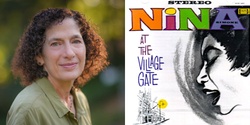 Banner image for The Village Trip Lecture: Ruth Feldstein – Performing Politics in the Village: Black Women Entertainers and the Civil Rights Movement