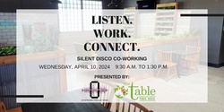 Banner image for Silent Disco Co-Working: Table Public House 