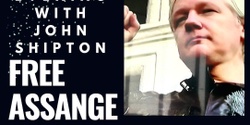 Banner image for An Evening with John Shipton - FREE ASSANGE, THE MAYDAY TOUR