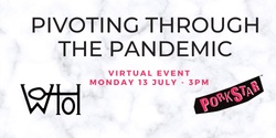 Banner image for WOHO presents... Pivoting through the Pandemic