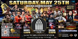 Banner image for Fargo, ND -- Micro-Wresting All * Stars: Little Mania Rips Through the Ring!