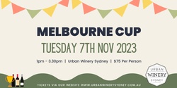 Banner image for Melbourne Cup with Urban Winery Sydney 2023