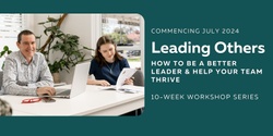Banner image for Leading Others – Workshop Series July 2024