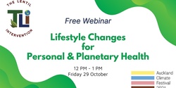 Banner image for Free Webinar: Lifestyle Changes for Personal and Planetary Health