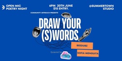 Banner image for Draw Your (S)words Ft Beedubz & Sofia Menguita