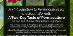 Banner image for A two day taste of Permaculture: Introduction to Permaculture for the South Burnett