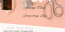 Banner image for Sewing Class: Drawstring Bag