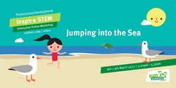 Banner image for Inspire STEM: Jumping into the Sea