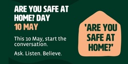 Banner image for Are You Safe At Home? Day?