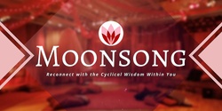 Banner image for Moonsong ~ Newcastle