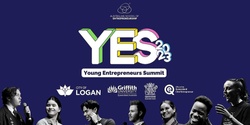 Banner image for YES (Young Entrepreneur Summit) Logan