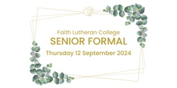 Banner image for FLC Class of 2024 - Year 12 Formal (Staff)