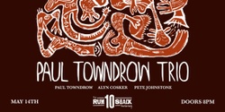 Banner image for LayLow Presents: Paul Towndrow Trio