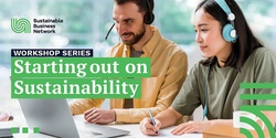 Banner image for Starting out on Sustainability series  - purchase all 8 workshops