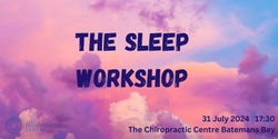 Banner image for The Sleep Workshop