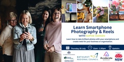 Banner image for Learn Smartphone Photography and Reels with Sophie Hansen 