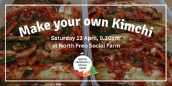 Banner image for Make your own Kimchi