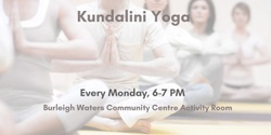 Banner image for Kundalini Yoga - Shift Your Energy Every Monday