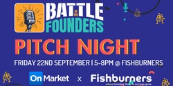 Banner image for Battle of the Founders Pitch Night with OnMarket