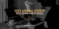 2022 Annual Events - Fellows Meetings