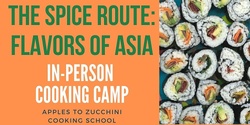 Banner image for The Spice Route:  (K-3rd) Favors of Asia