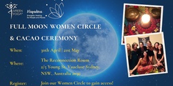 Banner image for Full Moon Women Circle  & Cacao Ceremony