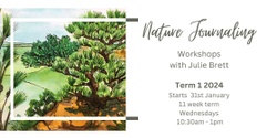Banner image for Nature Journaling with Julie Brett - Term 1, 2024
