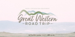 Banner image for RACQ and Excavation Equipment Great Western Road Trip 2023
