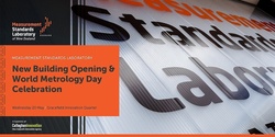 Banner image for New Building Opening & World Metrology Day Celebration - POSTPONED