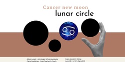 Banner image for New Moon Lunar Circle - Cancer