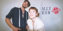 Banner image for Ally Row's only gig in Melbourne - Passport to Airlie Competition!