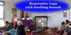 Banner image for Restorative Yoga with Soothing Sounds