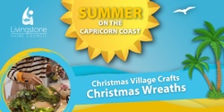 Banner image for Christmas Village Crafts - Christmas Wreaths