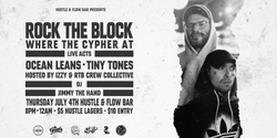 Banner image for ROCK THE BLOCK - OCEAN LEANS / TINY TONES