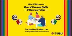 Banner image for USU x SUTEKH Board Gaymes Night @ Hermann's