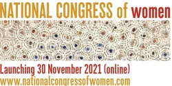 Banner image for National Congress of Women - Day One: Women rising. Why women?  Why now?