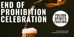 Banner image for End of Prohibition Celebration