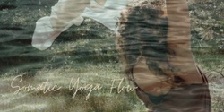 Banner image for Somatic Yoga Flow